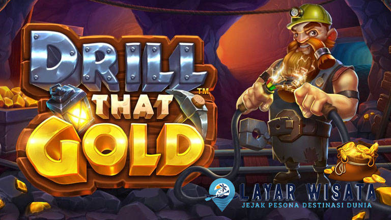Drill That Gold