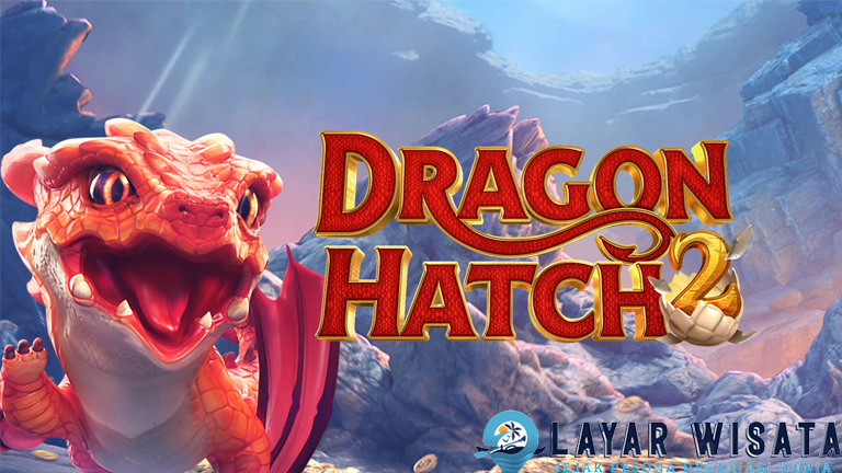 Kehebohan Dragon Hatch 2 Mengguncang Situs Slot Resmi!