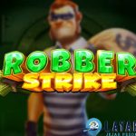 Robber Strike Seru di Slot Server Thailand Cuan Menanti!
