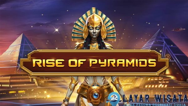 Agen Slot Online Terbaik Bawa Keseruan Rise of Pyramids!