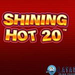 Slot Online Terbaik Dominasi Peluang Maxwin Shining Hot 20