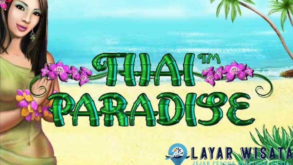 Thai Paradise Slot Gacor Menang Negeri 2 Seribu!