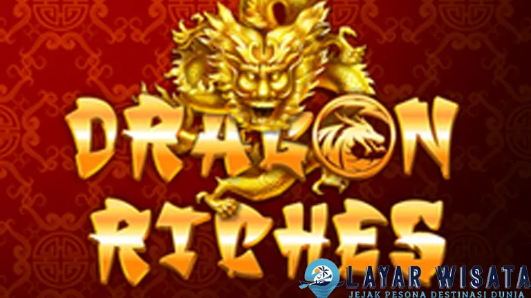 Dragon Riches Situs Slot Gacor Naga, 99% Tajam 9 Dragon Riches Situs Slot Gacor Naga, 99% Tajam